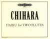 Chihara, P :: Haiku for Two Flutes