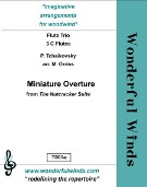 Tchaikovsky, PI :: Miniature Overture (Nutracker)