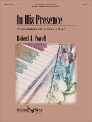 Traditional :: In His Presence: 5 Hymn Arrangements