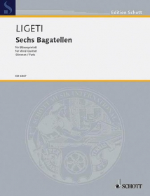 Ligeti, G :: 6 Bagatellen [Bagatelles] (parts)