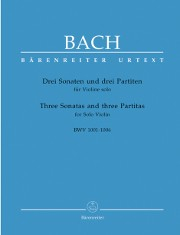 Bach, JS :: Drei Sonaten und drei Partiten [Three Sonatas and Three Partitas] BWV 1001-1006