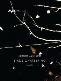 Azevedo, S :: Birds Chattering