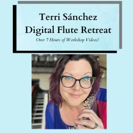 Digital Flute Retreat - A Course by Terri Sánchez