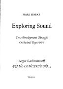 Sparks, M :: Exploring Sound: Tone Development Through Orchestral Repertoire, Volume 2 - Sergei Rachmaninoff's Piano Concerto No. 2