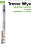 Wye, T :: Practice Book for the Flute - Volume 4: Intonation and Vibrato
