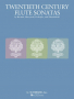 Various :: Twentieth Century Flute Sonatas