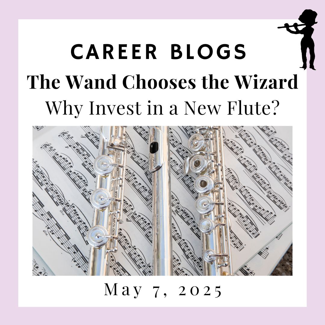 The Wand Chooses the Wizard – Why Invest in a New Flute