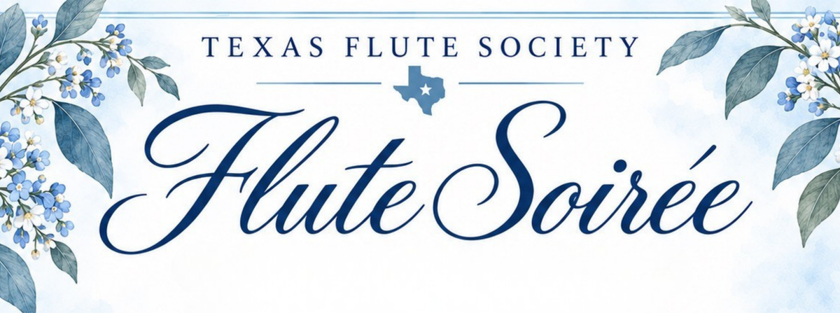 Texas Flute Society Flute Soirée
