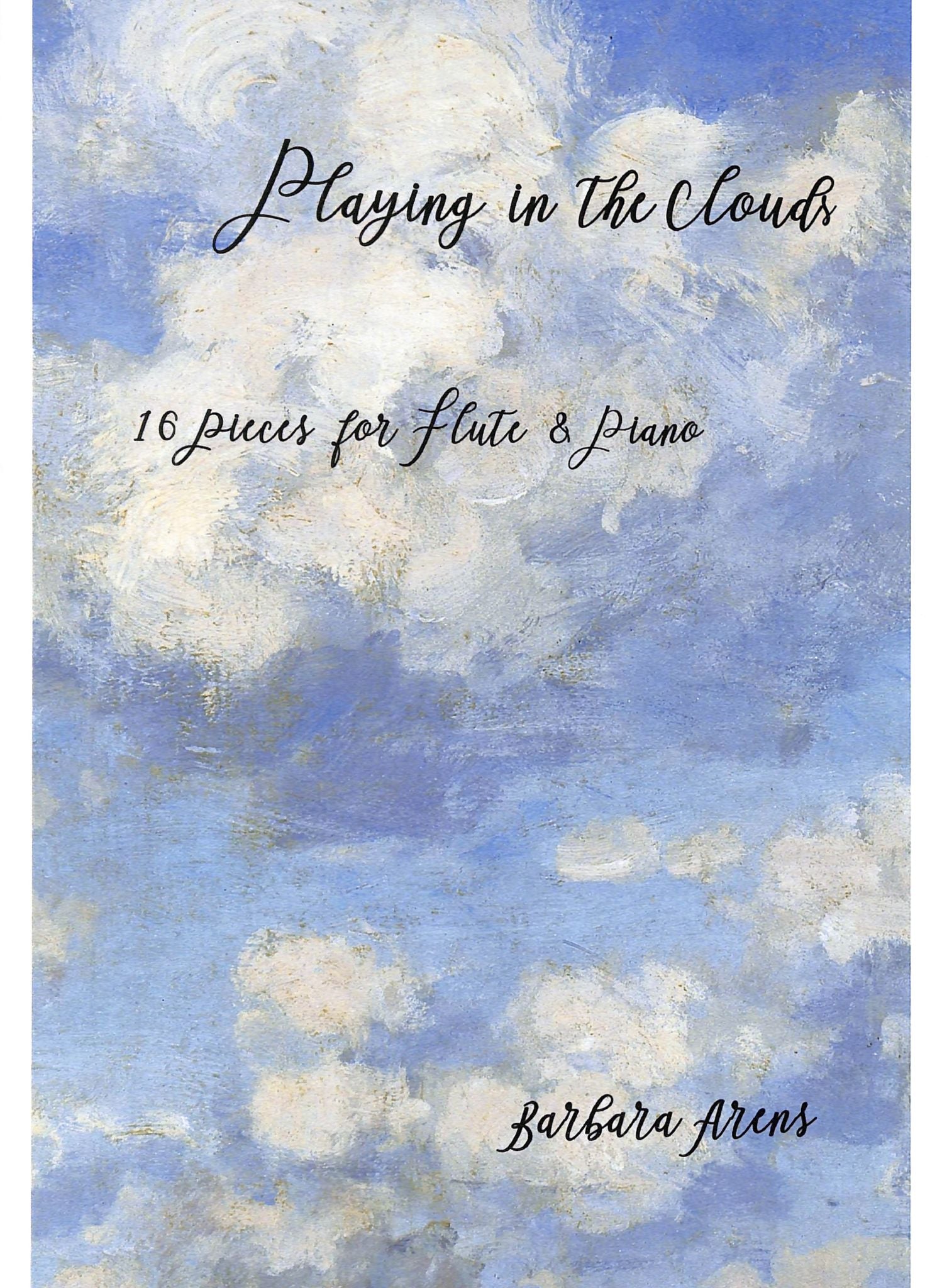 Arens, B :: Playing in the Clouds
