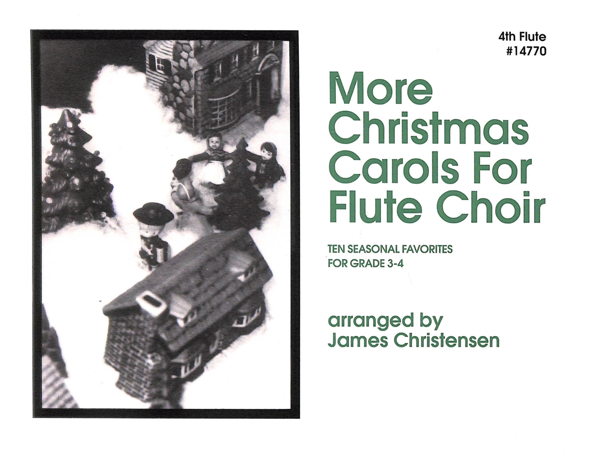 Various :: More Christmas Carols For Flute Choir – 4th Flute