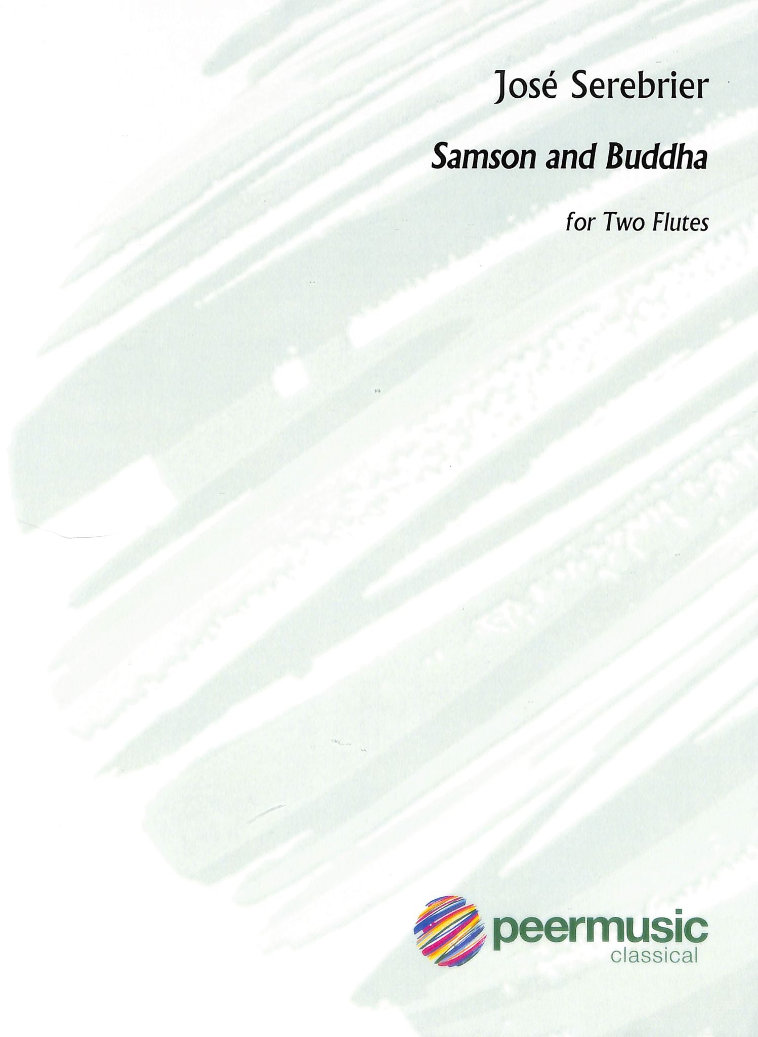 Serebrier, J :: Samson and Buddha