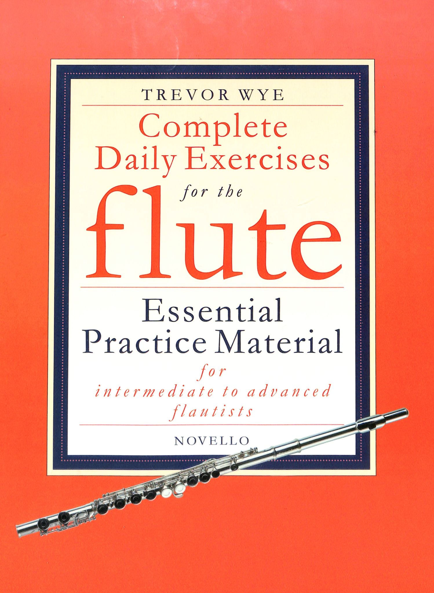 Wye, T :: Complete Daily Exercises for the Flute
