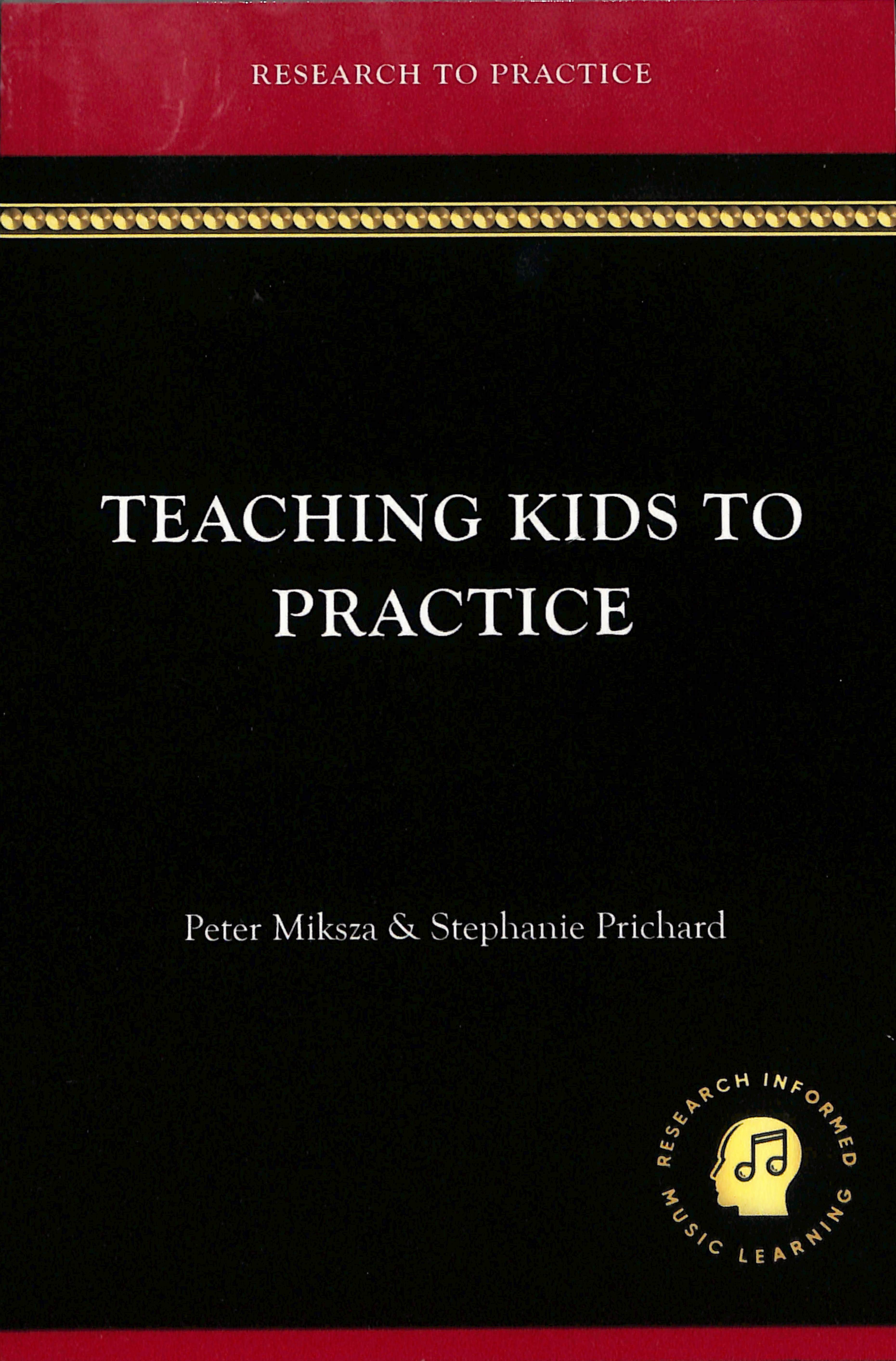 Teaching Kids to Practice