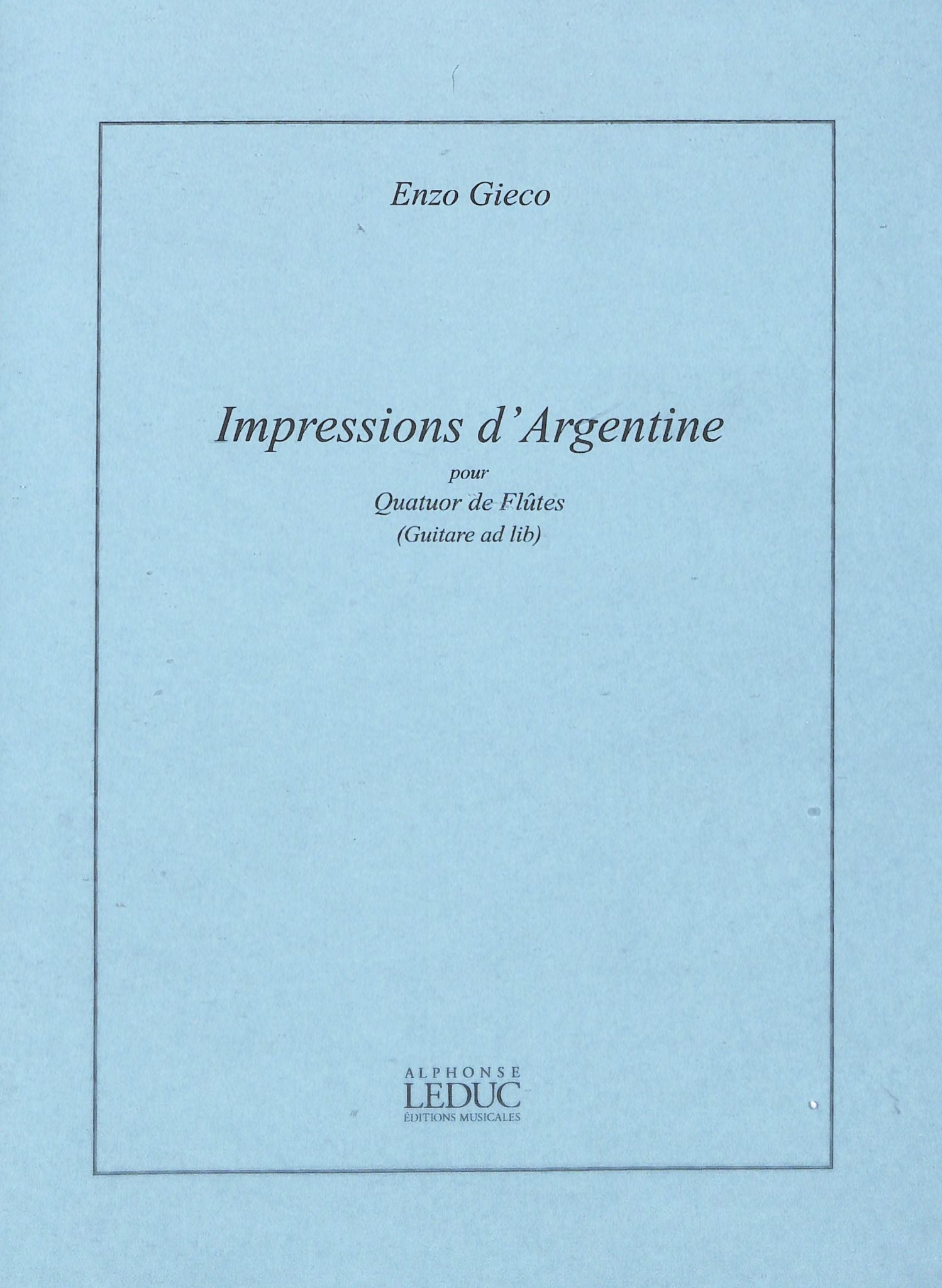 Gieco, E :: Impressions d'Argentine [Impressions of Argentina]