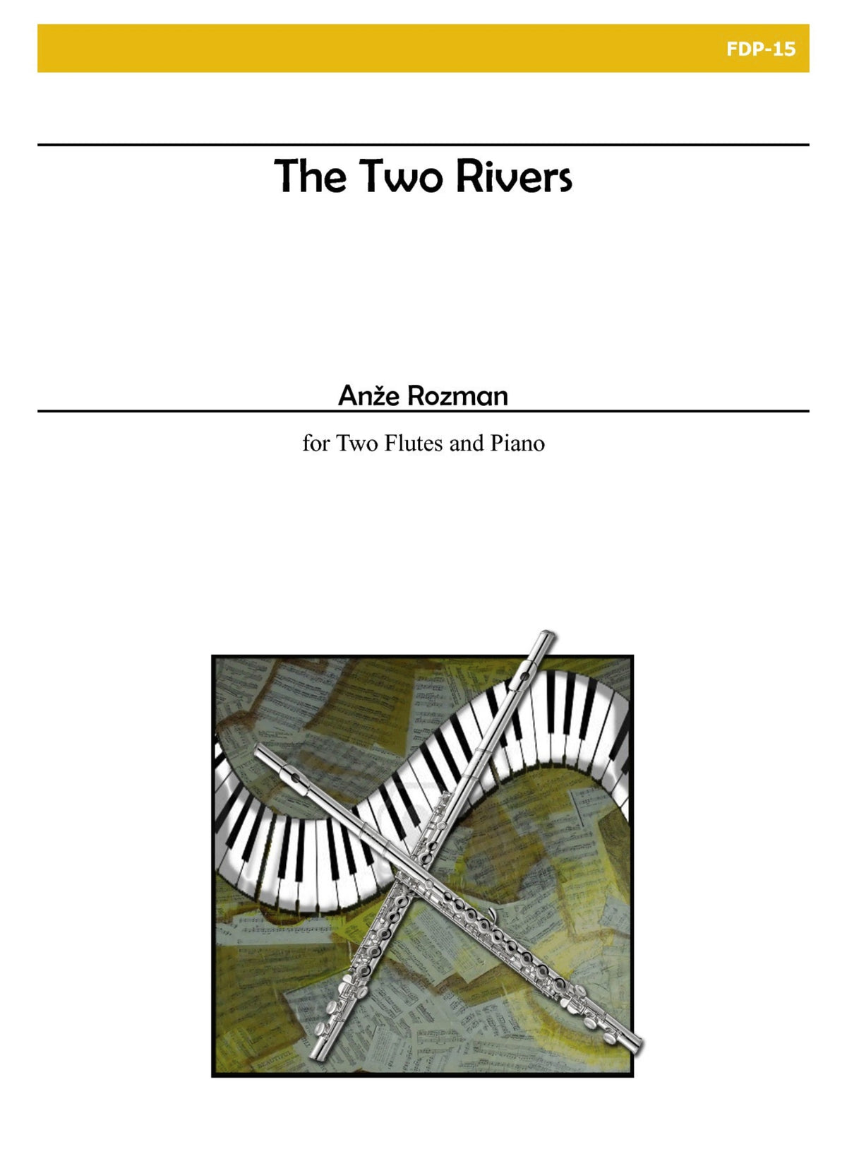 Rozman, A :: The Two Rivers
