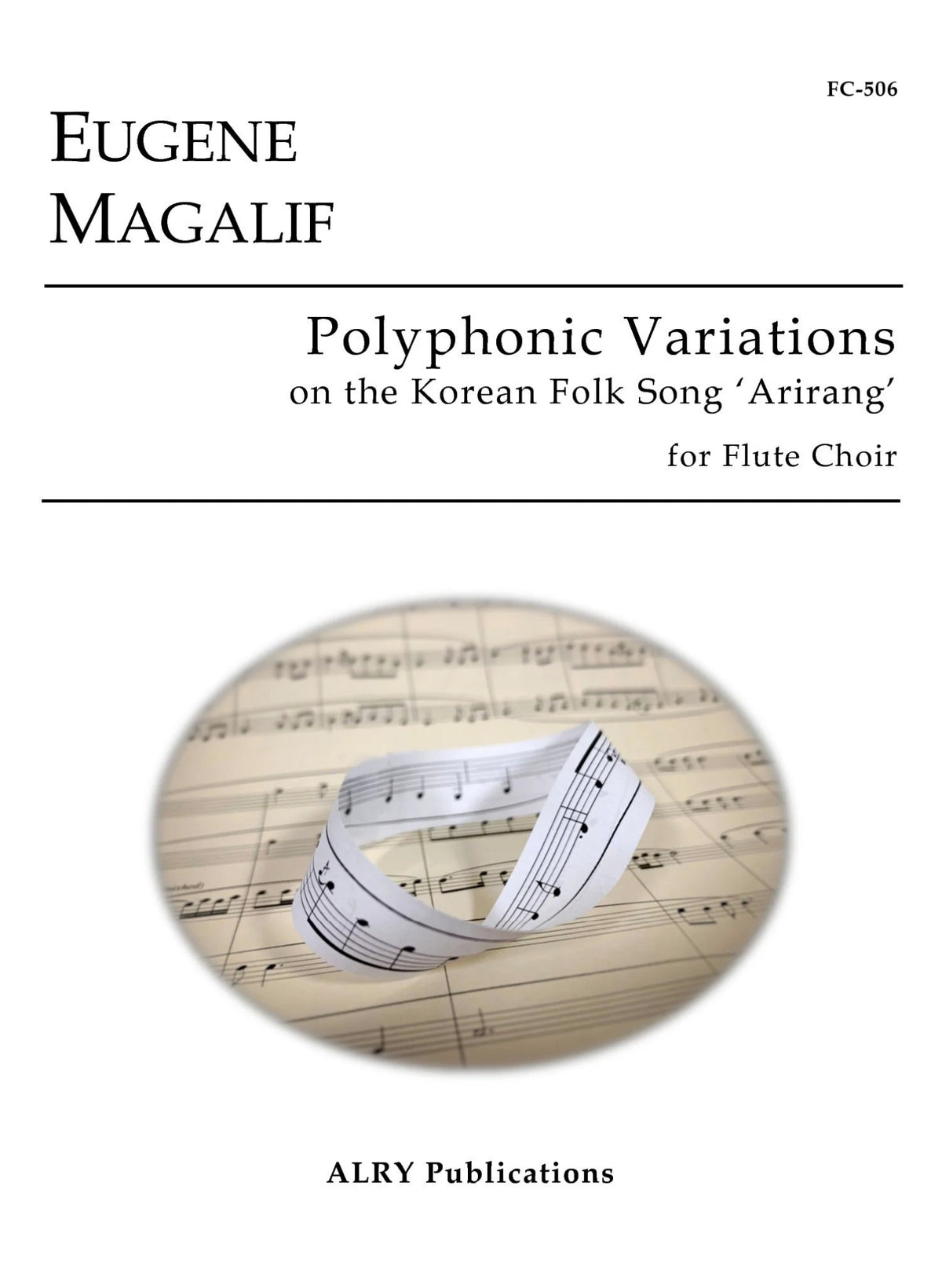 Magalif, E :: Polyphonic Variations on the Korean Folk Song 'Arirang'