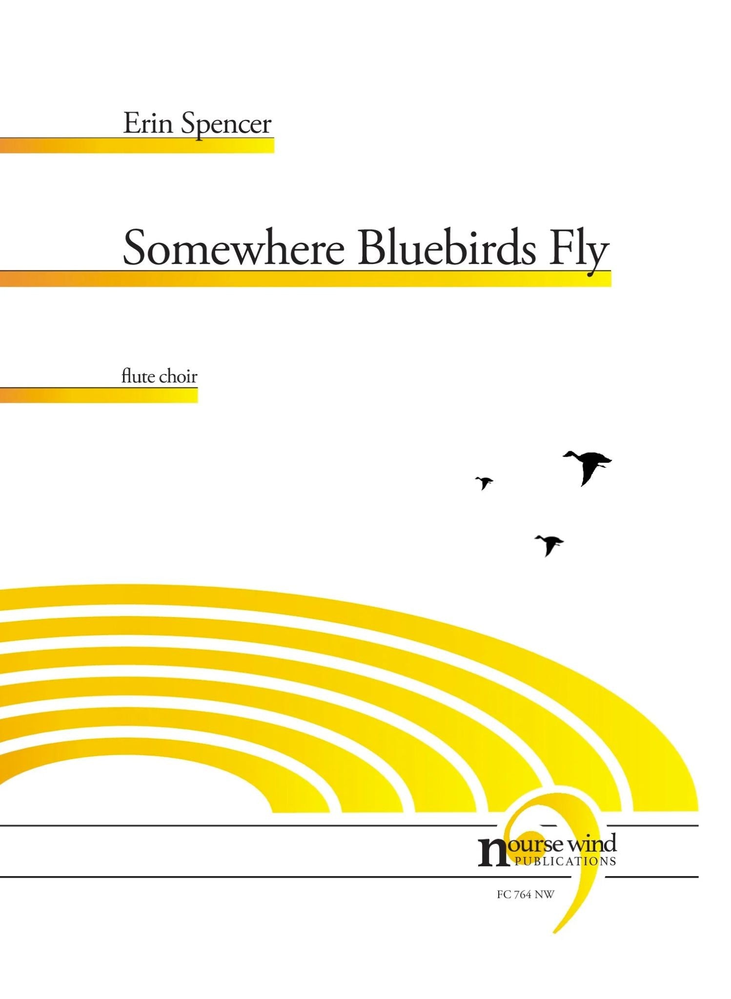 Spencer, E :: Somewhere Bluebirds Fly