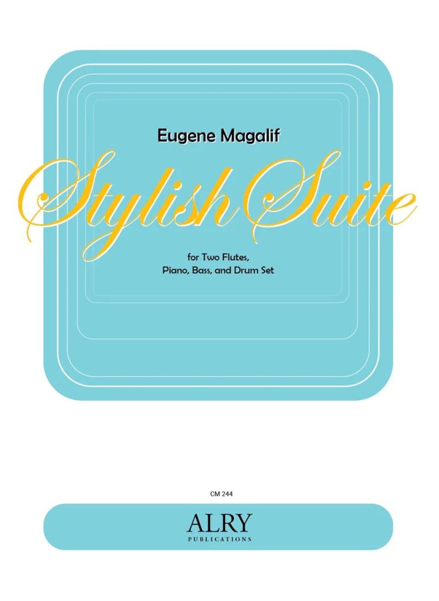 Magalif, E :: Stylish Suite