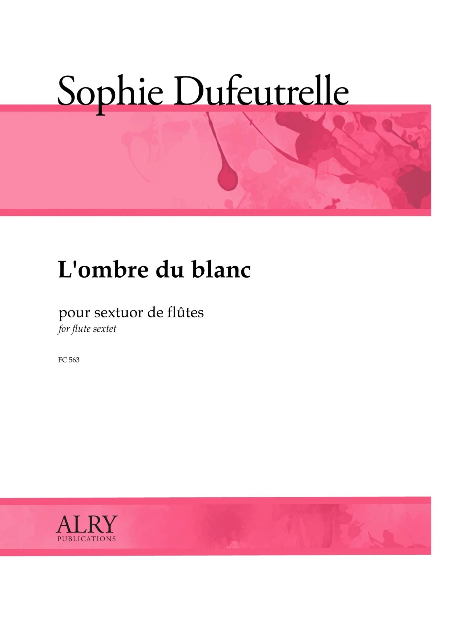 Dufeutrelle, S :: L'ombre du blanc