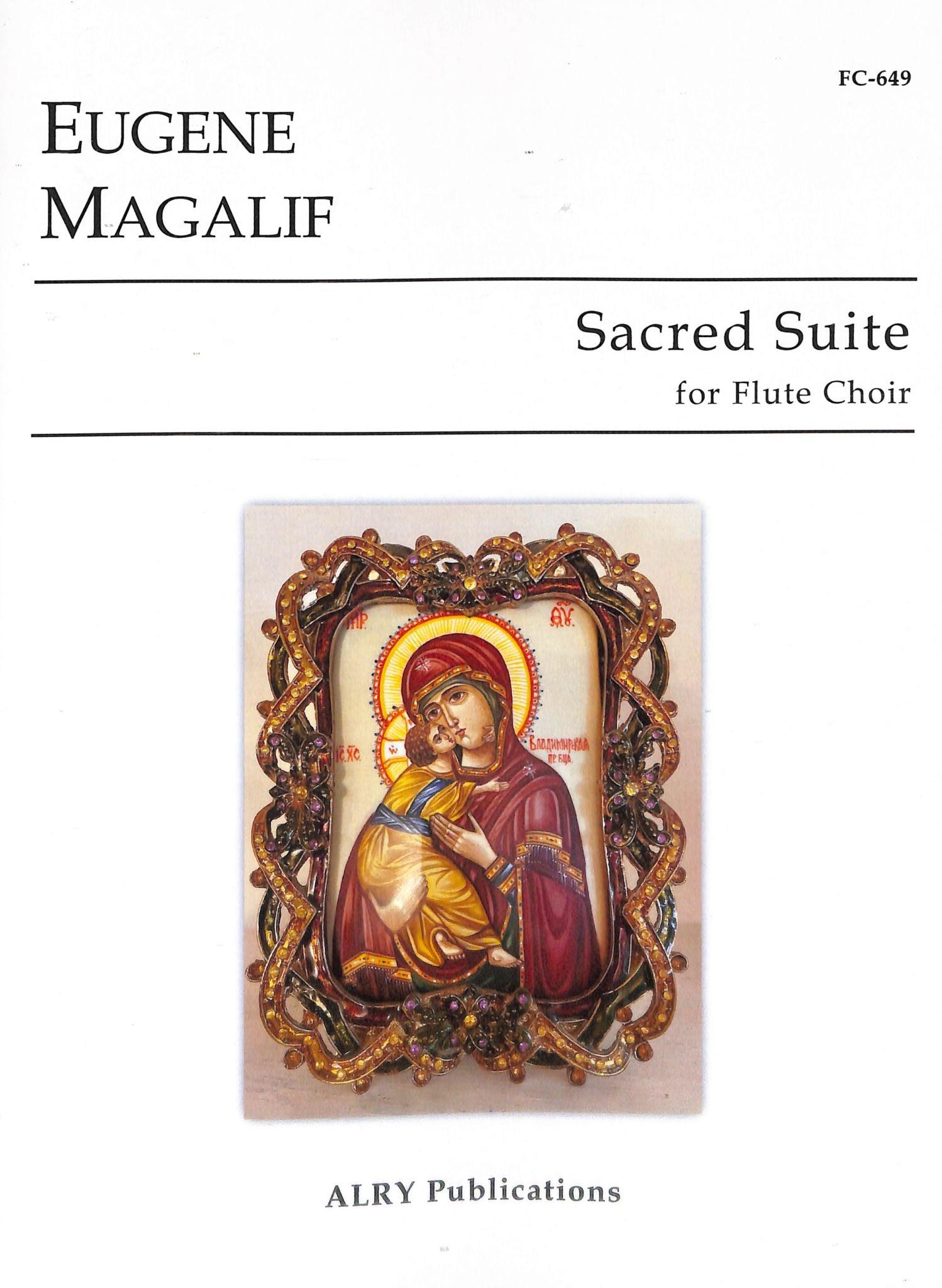 Magalif, E :: Sacred Suite