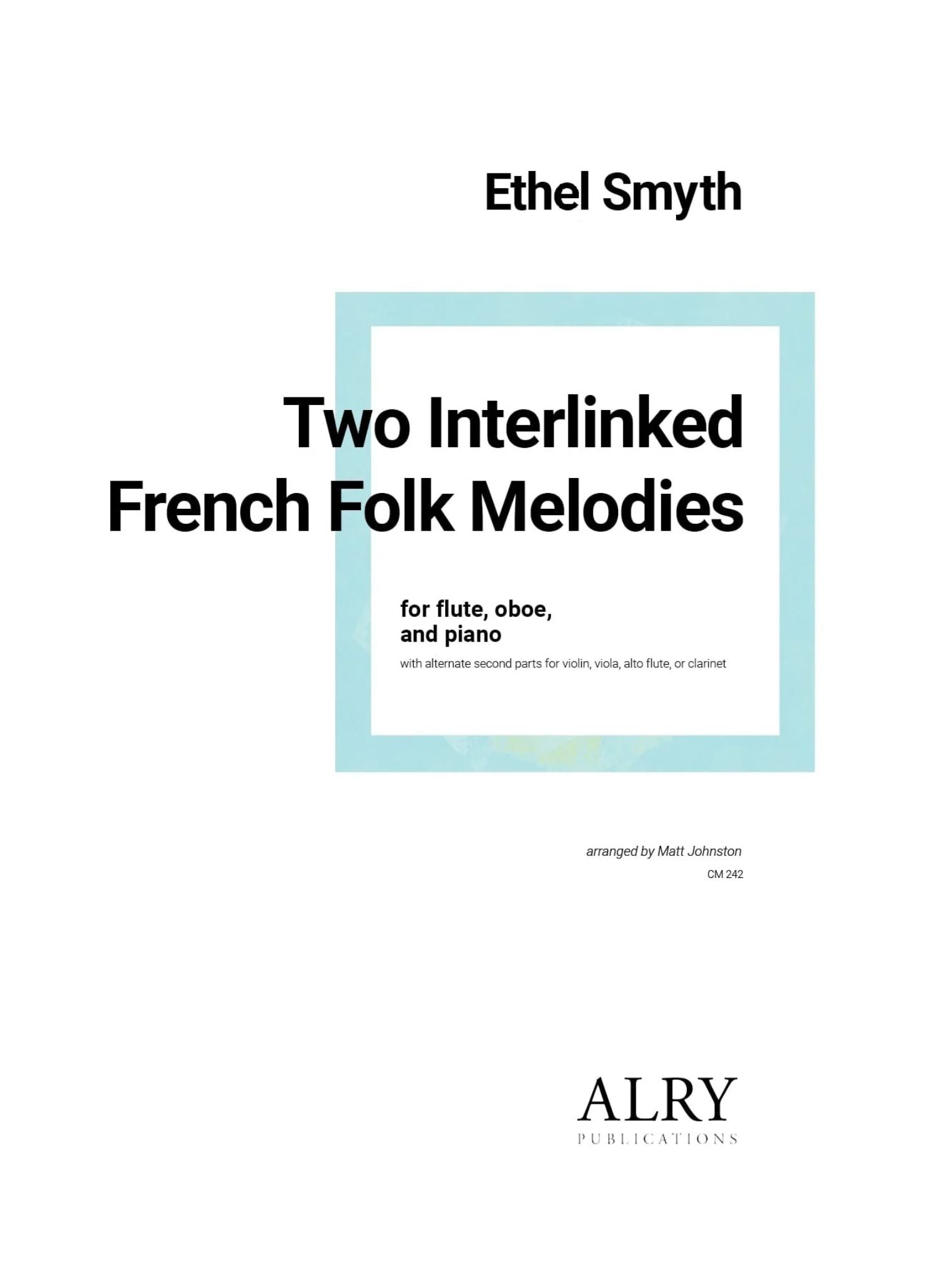 Smyth, Ethel :: Two Interlinked French Folk Melodies