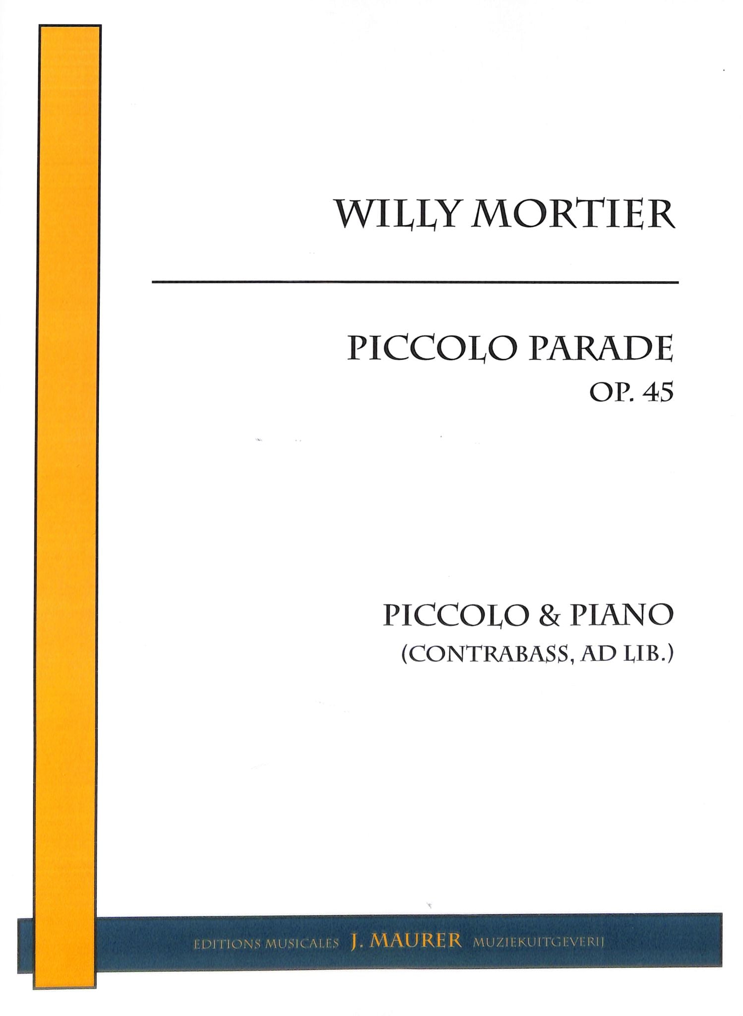 Mortier, W :: Piccolo Parade, Op. 45