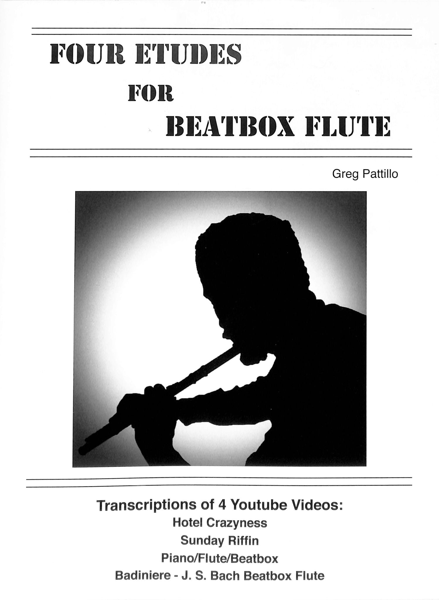 Pattillo, G :: Four Etudes for Beatbox Flute