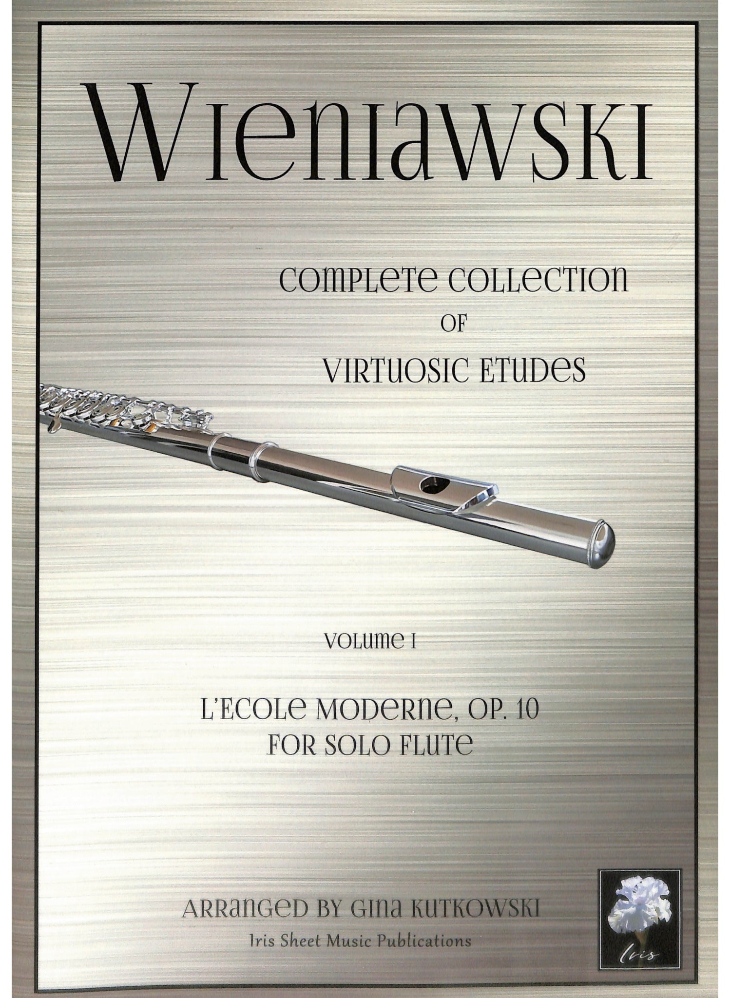 Wieniawski, H :: Complete Collection of Virtuosic Etudes, Volume I: L'Ecole Moderne, Op. 10