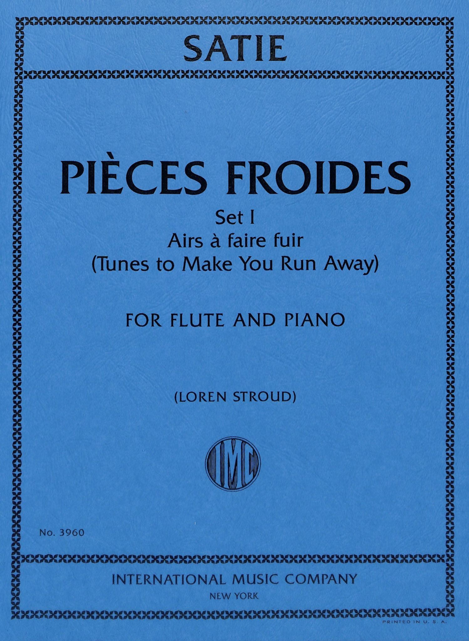 Satie, E :: Pieces Froides, Set I: Airs a faire fuir [Tunes to Make You Run Away]