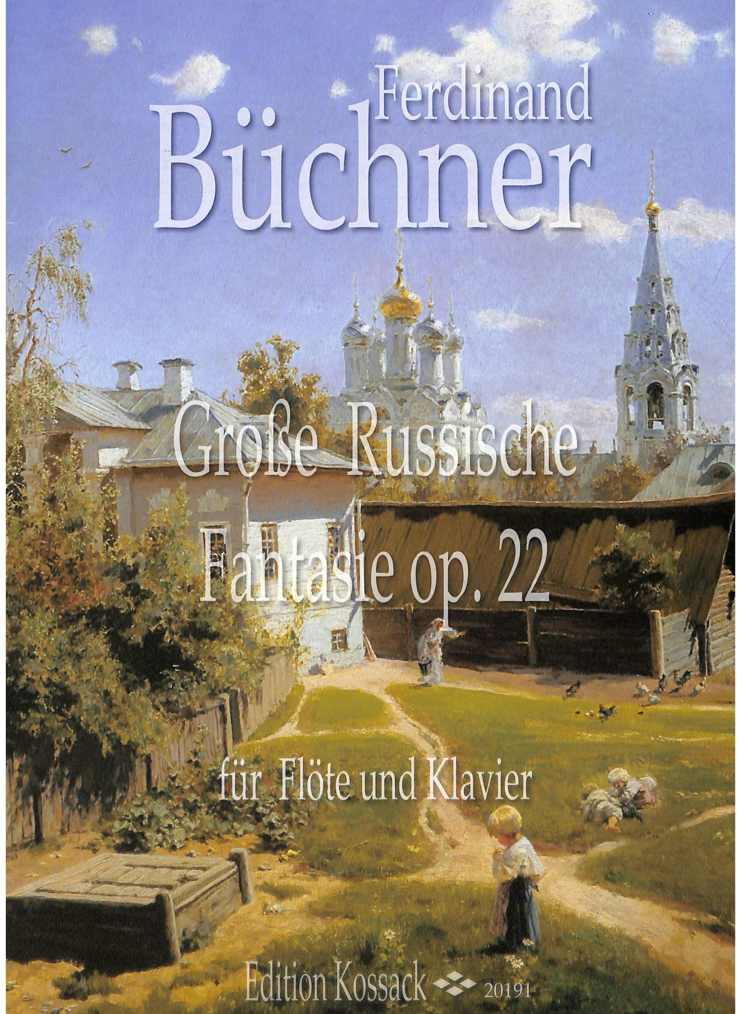 Buchner, F :: Grosse Russische Fantasie, op. 22 [Great Russian Fantasy, op. 22]