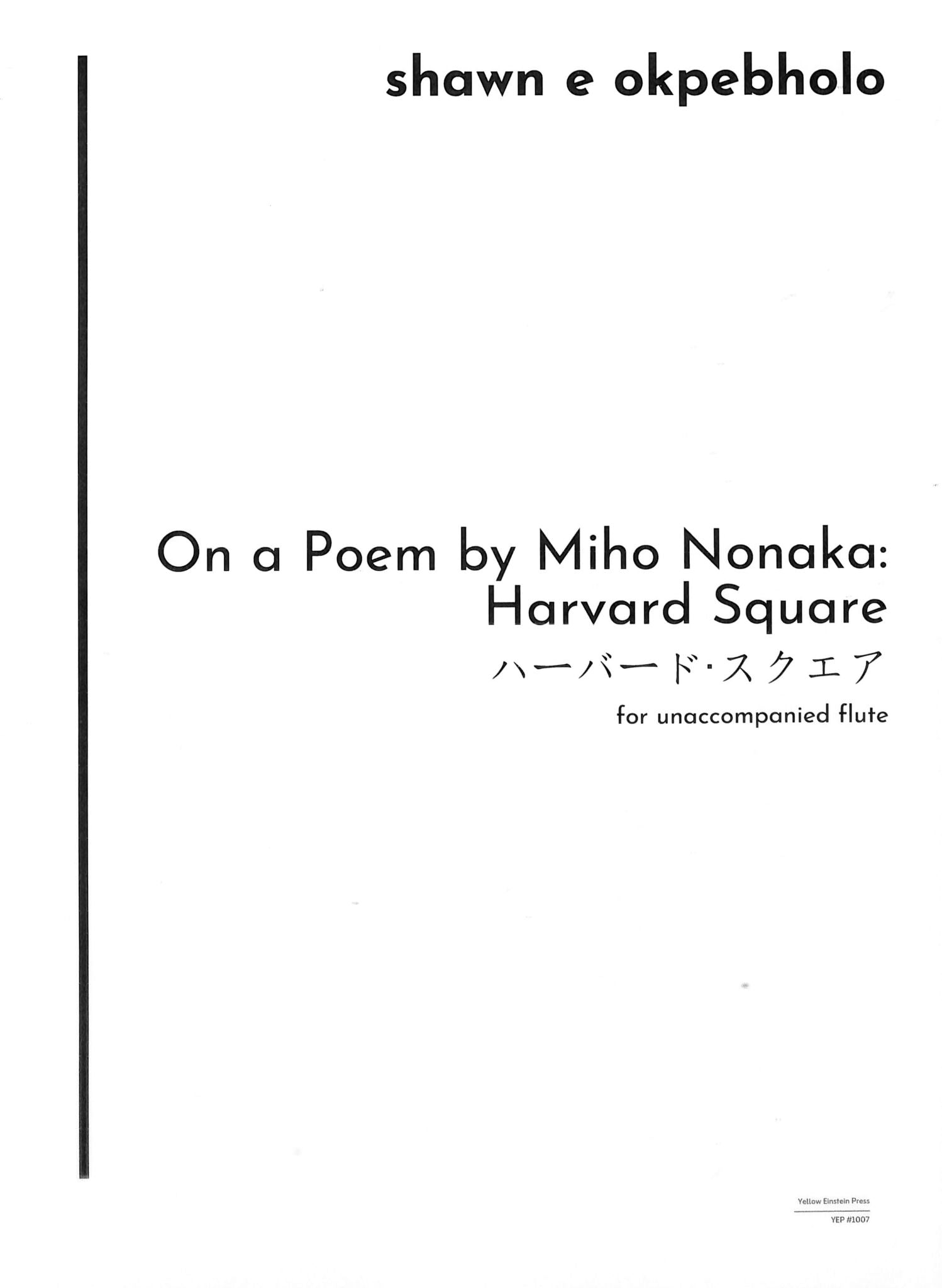 Okpebholo, SE :: On a Poem by Miho Nonaka: Harvard Square