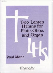Manz, P :: Two Lenten Hymns for Flute, Oboe and Organ