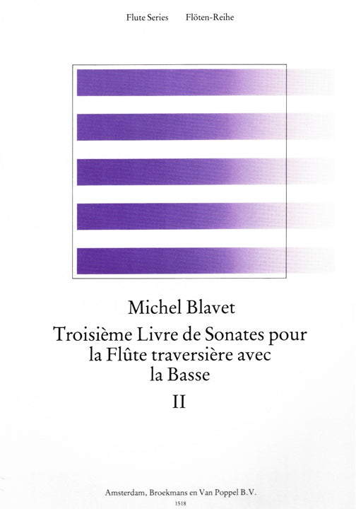 Blavet, M :: Troisieme Livre de Sonates pour la Flute traversiere avec la Basse II [Third Book of Sonatas for the Transverse Flute with Bass II]