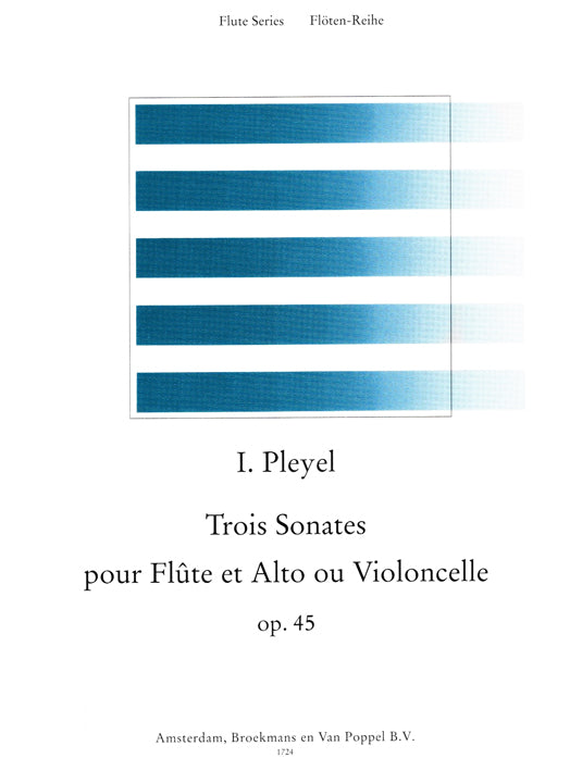 Pleyel, I :: Trois Sonates op. 45 [Three Sonatas op. 45]