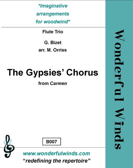 Bizet, G :: The Gypsies' Chorus from Carmen