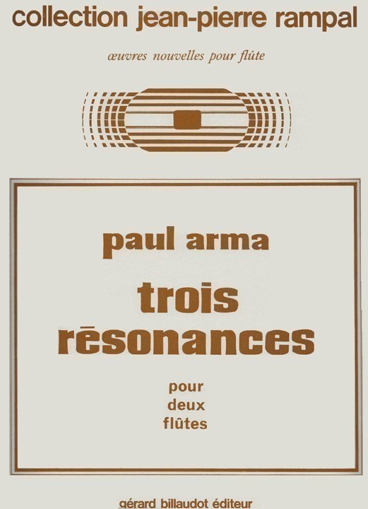 Arma, P :: Trois Resonances
