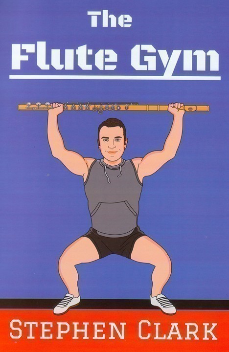 Clark, S :: The Flute Gym