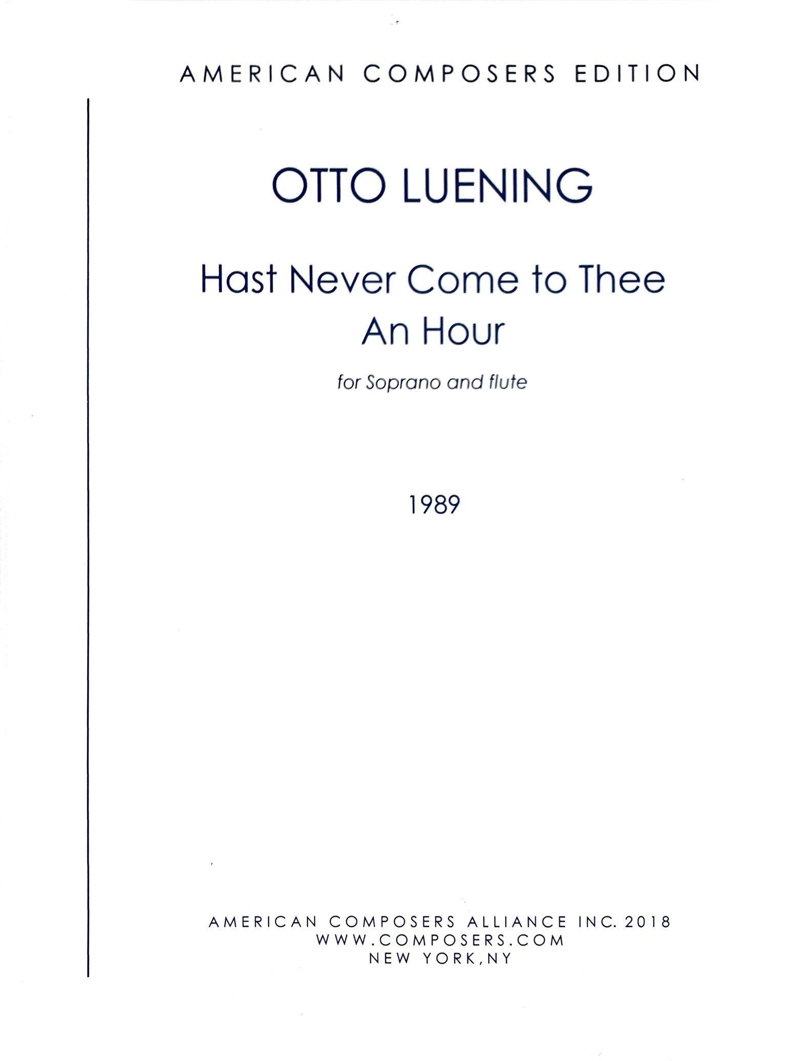 Luening, O :: Hast Never Come to Thee An Hour