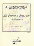 Dufeutrelle, S :: Le Serpent a Sons... nets Rattlesnake