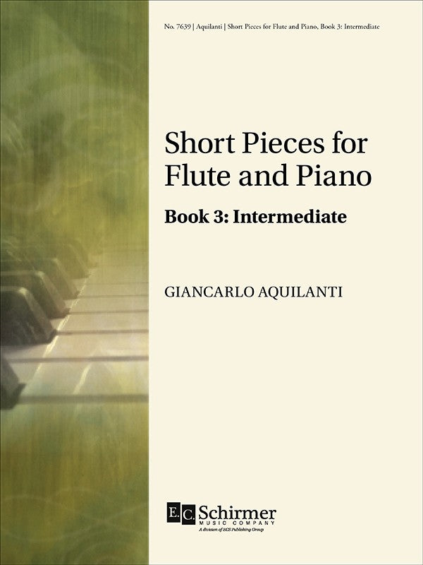 Aquilanti, G :: Short Pieces for Flute and Piano Book 3: Intermediate