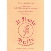 Doppler, F; Doppler, K :: Fantaisie sur des Motifs Hongrois [Fantasy on Hungarian Motifs]