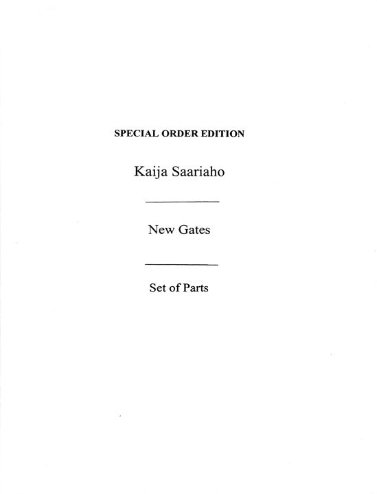 Saariaho, K :: New Gates (Parts)