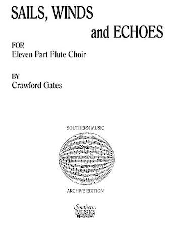 Gates, C :: Sails, Winds and Echoes