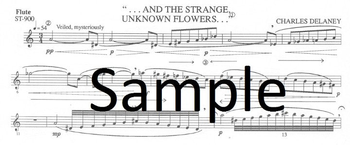 Delaney, C :: '...And the Strange, Unknown Flowers'
