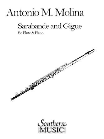 Molina, A :: Sarabande and Gigue