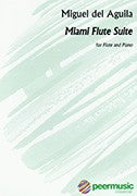 del Aguila, Miguel :: Miami Flute Suite