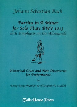 Bach, JS :: Partita in A minor for Solo Flute BWV 1013 with Emphasis on the Allemande
