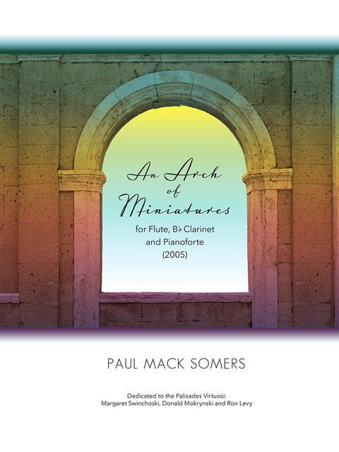 Somers, PM :: An Arch of Miniatures