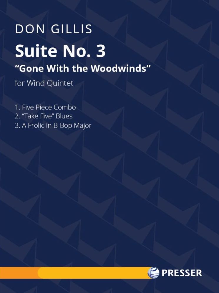 Gillis, D :: Suite No. 3, 'Gone with the Woodwinds'