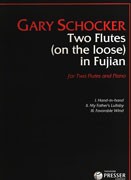 Schocker, G :: Two Flutes (on the loose) in Fujian